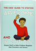 Kids Guide to staying awesome