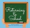 Returning to school